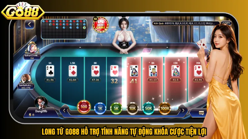 Long Tứ Go88 – Chốt Đúng Thời Điểm, Thắng Trọn Mỗi Ván 5 Long Tứ Go88 hỗ trợ tính năng tự động khóa cược tiện lợi