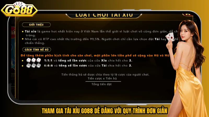 Tham gia Tài Xỉu Go88 dễ dàng với quy trình đơn giản