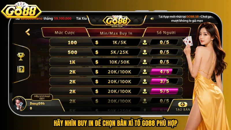 Xì Tố Go88 – Lật Bài Đấu Trí, Ra Cược Đúng Nhịp 5 Hãy nhìn Buy in để chọn bàn Xì Tố Go88 phù hợp